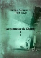 La comtesse de Charny. 1